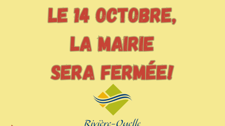 La Mairie sera fermée le 14 octobre