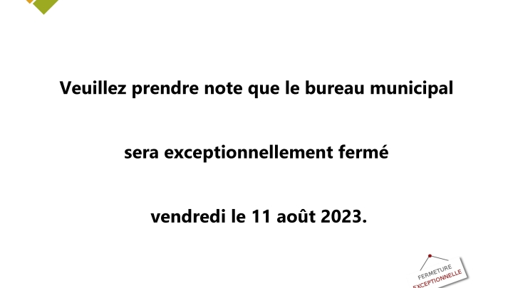 Fermeture du bureau