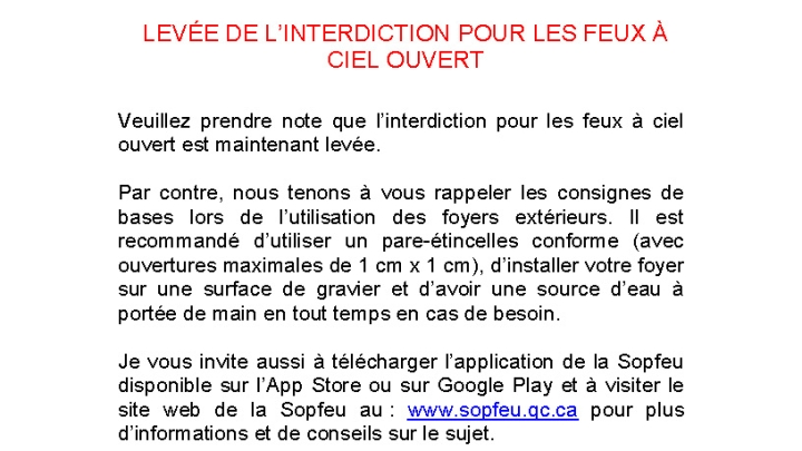 LEVÉE DE L'INTERDICTION POUR LES FEUX À CIEL OUVERT