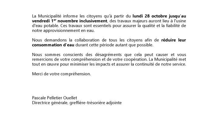Avis important - Travaux majeurs à l'usine d'eau potable: Réduction de la consommation d'eau demandée