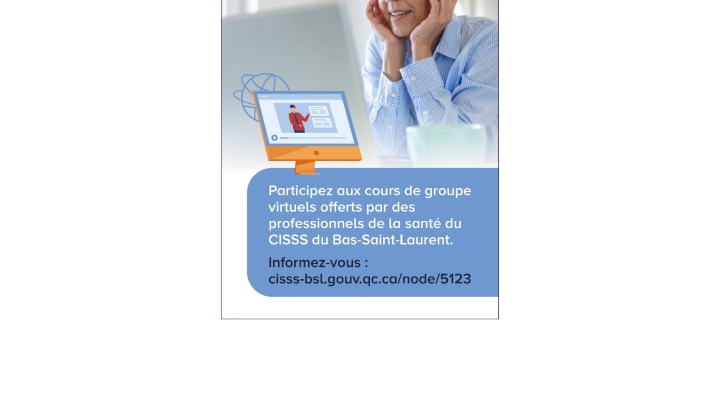 cours de groupe virtuels offerts à la population par le CISSS du Bas-Saint-Laurent - Cours maladies chrniques