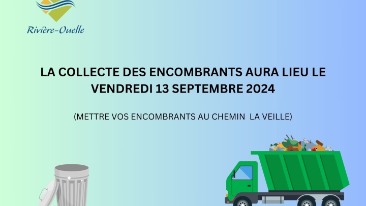 Collecte des encombrants - vendredi 13 septembre 2024