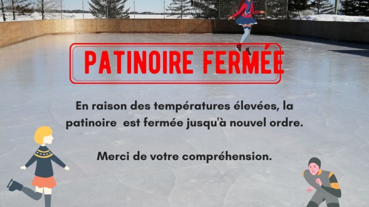 Avis public - Patinoire fermée