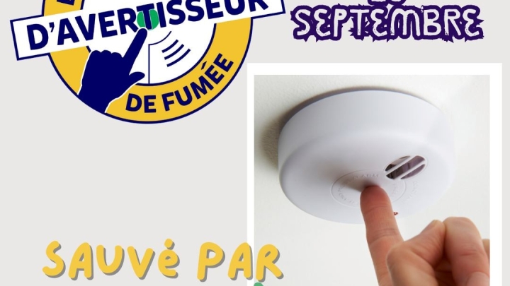 Le 28 septembre, on prend le temps de vérifier ses avertisseurs de fumée!