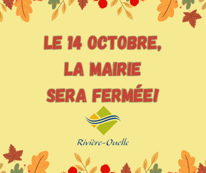 La Mairie sera fermée le 14 octobre