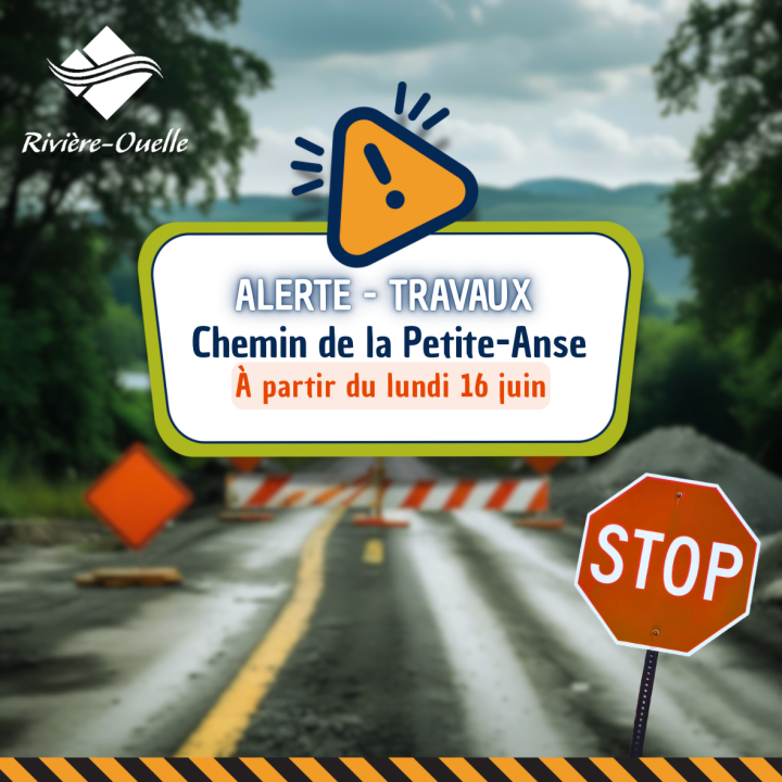 🔔 Alerte municipale - Travaux routiers sur le Chemin de la Petite-Anse 🔧